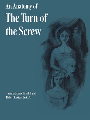 cover image of An Anatomy of the Turn of the Screw